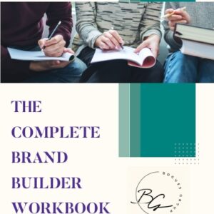 The Complete Brand Builder Workbook - Paperback Edition