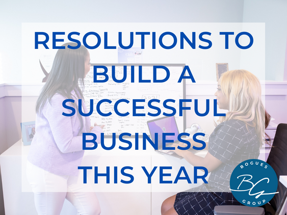 Resolutions to Build a Successful Business this Year